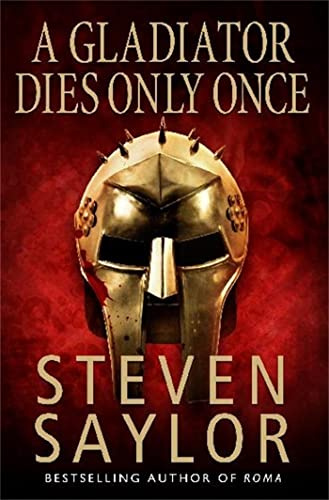 A Gladiator Dies Only Once (Roma sub Rosa)