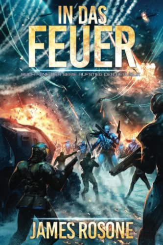 In das Feuer (Aufstieg der Republik, Band 5)
