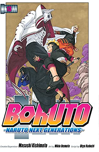 Boruto: Naruto Next Generations, Vol. 13: Sacrifice