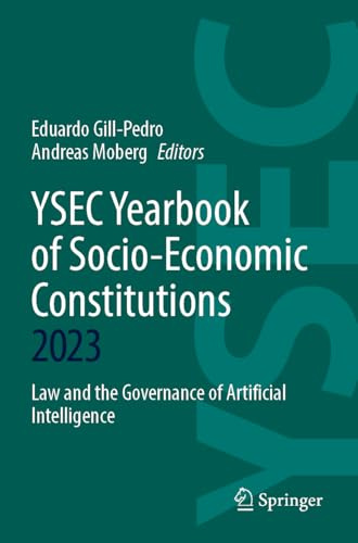 YSEC Yearbook of Socio-Economic Constitutions 2023: Law and the Governance of Artificial Intelligence