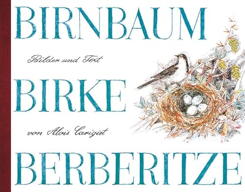 Birnbaum, Birke, Berberitze: Eine Geschichte aus den Bündner Bergen