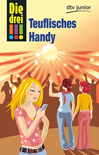 Die drei !!! Teuflisches Handy
