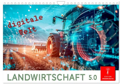 Landwirtschaft 5.0 - digitale Welt (Wandkalender 2026 DIN A4 quer), CALVENDO Monatskalender: Digitale Zukunft, Landwirtschaft effizienter und nachhaltiger gestalten. (CALVENDO Technologie)