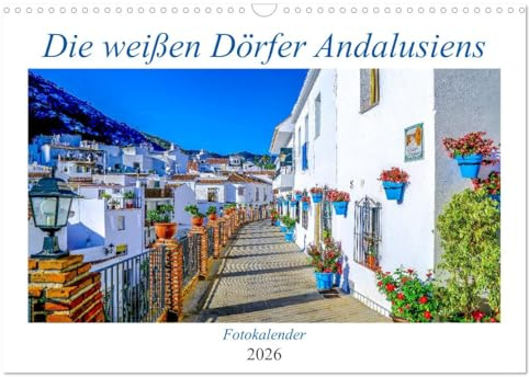 Die weißen Dörfer Andalusiens (Wandkalender 2026 DIN A3 quer), CALVENDO Monatskalender: Spaniens (CALVENDO Orte)