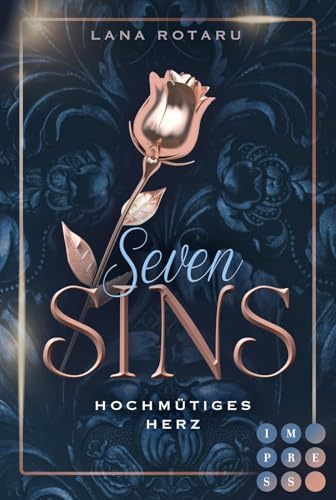 Seven Sins 1: Hochmütiges Herz: Romantische Urban Fantasy über einen teuflischen Pakt und die Sünden-Prüfungen der Hölle (1)