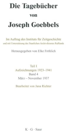 März-November 1937 (Die Tagebücher von Joseph Goebbels)