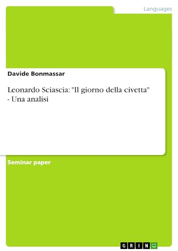 Leonardo Sciascia: Il giorno della civetta - Una analisi ,Abdeckung kann variieren