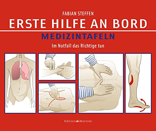 Erste Hilfe an Bord – Medizintafeln: Im Notfall das Richtige tun