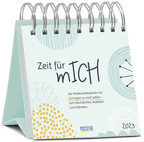 Zeit für mICH 2023: Aufstellbarer Postkartenkalender. Reise zu sich selbst. Hochwertiger Wochenkalender für den Schreibtisch