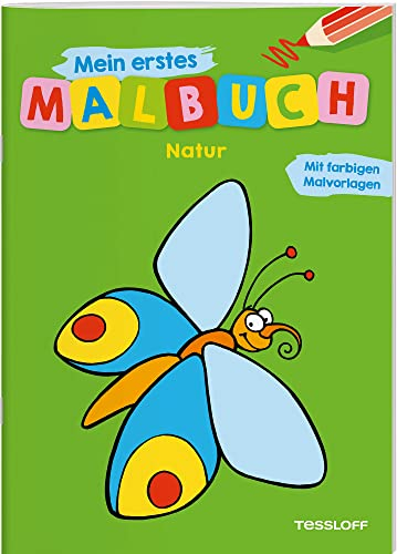 Mein erstes Malbuch Natur: Fröhliche Motive, starke Konturen, Farbvorschläge (Malbücher und -blöcke)