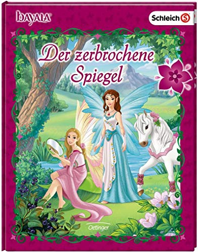 bayala®. Der zerbrochene Spiegel