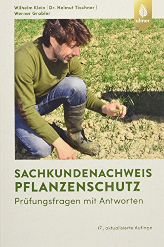 Sachkundenachweis Pflanzenschutz: Prüfungsfragen mit Antworten