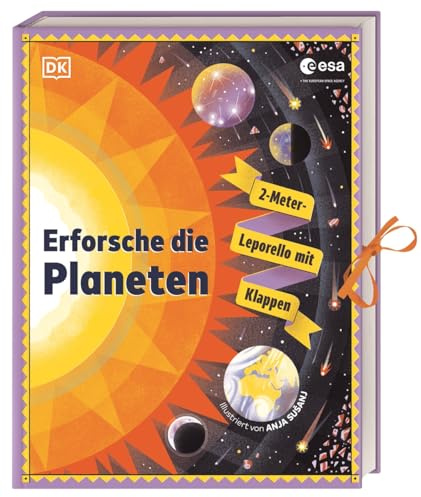 Erforsche die Planeten: 2-Meter-Leporello mit Klappen. Weltraumabenteuer in Kooperation mit der ESA. Für Kinder ab 5 Jahren