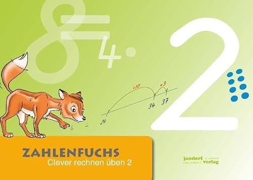 Zahlenfuchs 2: Clever rechnen üben