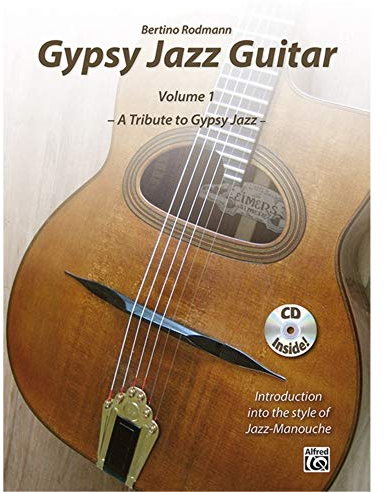 Gypsy Jazz Guitar: Introduction into the style of Jazz-Manouche