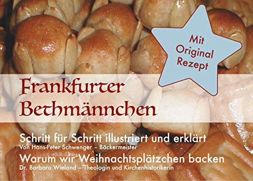 Frankfurter Bethmännchen: Schritt für Schritt illustriert und erklärt