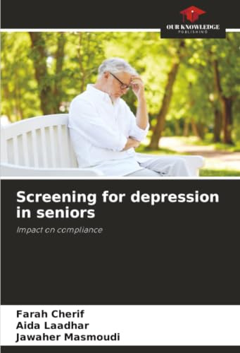 Screening for depression in seniors: Impact on compliance