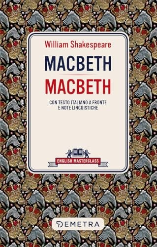 Macbeth. Testo italiano a fronte - Edizione Multilingue