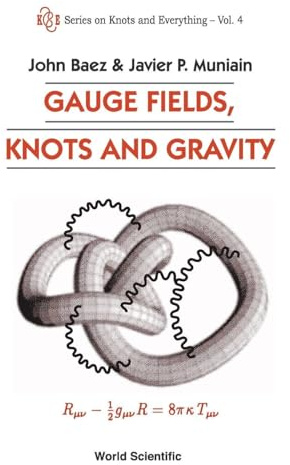 Gauge Fields, Knots and Gravity