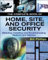 The Complete Book of Home, Site and Office Security: Selecting, Installing And Troubleshooting Systems And Devices (P/L CUSTOM SCORING SURVEY)