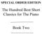 The Hundred Best Short Classics For The Piano Book Two