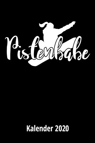 Pistenbabe Kalender 2020: 2 Seiten = 1 Woche, Terminplaner, Taschenkalender, Kalender, Wochenplaner, Planer, Organizer 2020