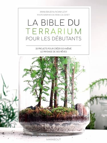 La bible des terrarium pour les débutants