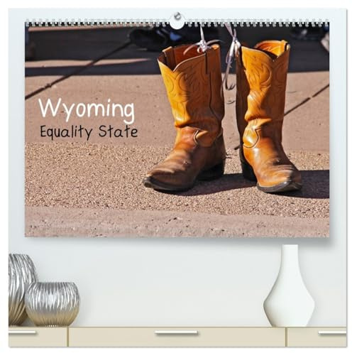 Wyoming Equality State (hochwertiger Premium Wandkalender 2026 DIN A2 quer), Kunstdruck in Hochglanz: Von den Great Plains zu den Rocky Mountains bietet Wyoming unzählige Naturschätze. (CALVENDO Orte)