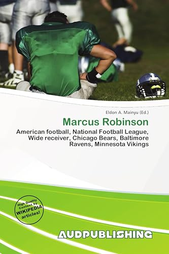 Marcus Robinson: American football, National Football League, Wide receiver, Chicago Bears, Baltimore Ravens, Minnesota Vikings