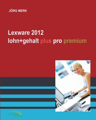 Lexware 2012 lohn+gehalt plus pro premium
