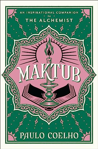 Maktub: An Inspirational Companion to The Alchemist