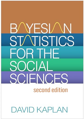Bayesian Statistics for the Social Sciences, Second Edition (Methodology in the Social Sciences)