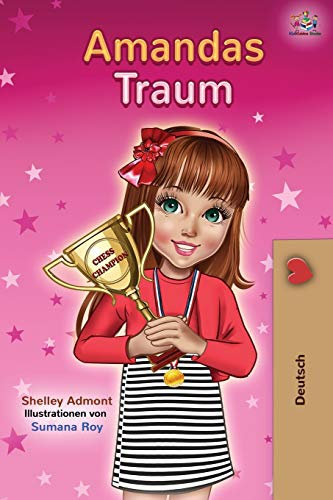 Amandas Traum: Amanda's Dream - German Children's Book (German Bedtime Collection)