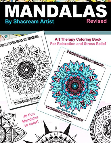 Mandalas Revised: By Shacream Artist