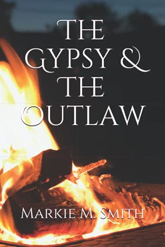 The Gypsy & The Outlaw