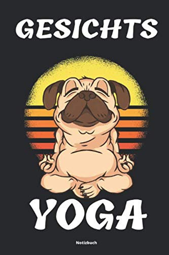 Gesichts Yoga Notizbuch: Yoga Tagebuch Handbuch für Übungen und Posen für Anfänger Einsteiger und Fortgeschrittenen Zubehör für Notizen