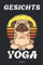 Gesichts Yoga Notizbuch: Yoga Tagebuch Handbuch für Übungen und Posen für Anfänger Einsteiger und Fortgeschrittenen Zubehör für Notizen