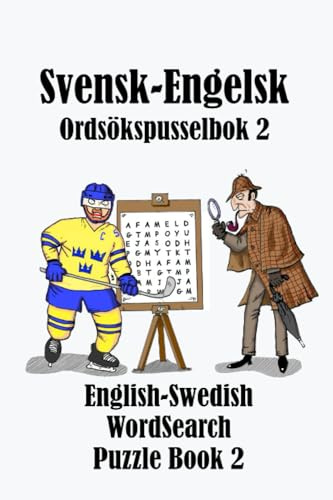 Svensk-Engelsk Ordsökspusselbok 2: English-Swedish WordSearch Puzzle Book 2 (Swedish Edition)