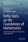Reflections on the Foundations of Mathematics: Univalent Foundations, Set Theory and General Thoughts (Synthese Library, 407, Band 407)