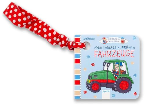 Abenteuer im Wichtelland. Mein liebstes Buggybuch - Fahrzeuge