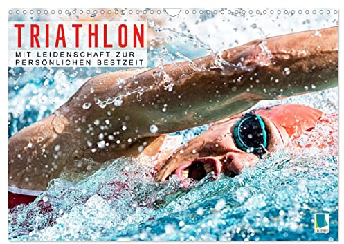 Triathlon: Mit Leidenschaft zur persönlichen Bestzeit (Wandkalender 2026 DIN A3 quer), CALVENDO Monatskalender