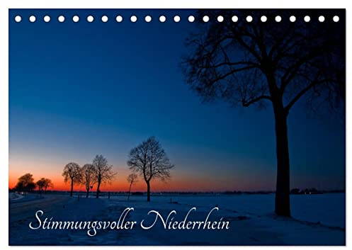 Stimmungsvoller Niederrhein (Tischkalender 2026 DIN A5 quer), CALVENDO Monatskalender: Typische niederrheinische Landschaften stimmungsvoll ins Bild gesetzt (CALVENDO Natur)