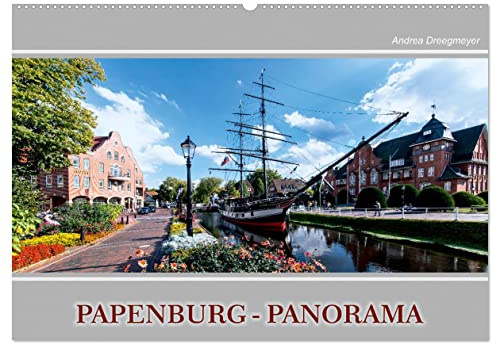 Papenburg-Panorama (Wandkalender 2026 DIN A2 quer), CALVENDO Monatskalender: Beeindruckende Panorama-Aufnahmen von Papenburg (CALVENDO Orte)