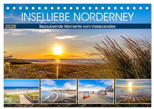 INSELLIEBE NORDERNEY (Tischkalender 2026 DIN A5 quer), CALVENDO Monatskalender: Bezaubernde Momente vom Inselparadies (CALVENDO Natur)