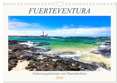 FUERTEVENTURA Geburtstagskalender mit Planerfunktion (Wandkalender 2026 DIN A4 quer), CALVENDO Monatskalender: Traumhafte Bilder einer facettenreichen Insel (CALVENDO Natur)