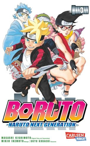 Boruto – Naruto the next Generation 3: Die actiongeladene Fortsetzung des Ninja-Manga Naruto (Boruto – Naruto next Generation, Band 3)