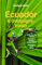LONELY PLANET Reiseführer Ecuador & Galápagosinseln: Eigene Wege gehen und Einzigartiges erleben.