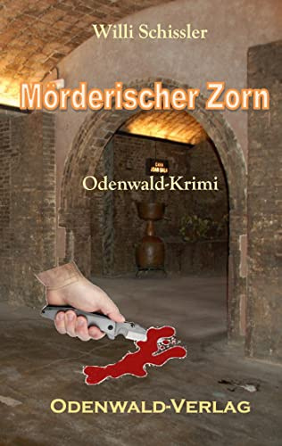 Mörderischer Zorn: Odenwald-Krimi