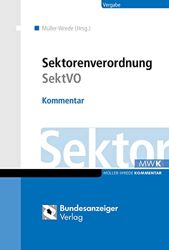 SektVO: einschließlich VergStatVO - Kommentar