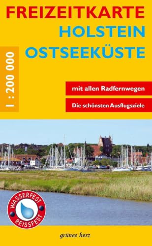 Freizeitkarte Holstein, Ostseeküste: mit Radfernwegen und Ausflugszielen. Wasser- und reißfest. (Freizeitkarten: Mit Ortsregister. 1:100.000)